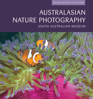 Australasian Nature Photography: ANZANG Seventh Collection<br/>Various<br/>South Australian Museum and CSIRO Publishing<br/>2010, Paperback<br/>ISBN: 9780643101166 – AU $39.95<br/>Available from <a href="http://www.publish.csiro.au" target="_blank">www.publish.csiro.au</a>